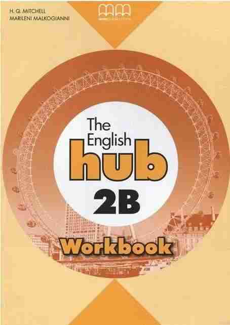 Робочий зошит English Hub 2B British edition Workbook Mitchell H.Q. MM Publications - Робочі зошити