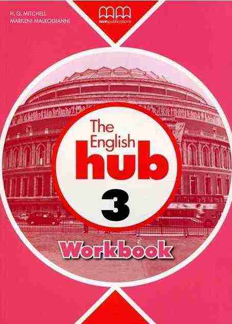 Робочий зошит English Hub 3 British edition Workbook Mitchell H.Q. MM Publications - Посібники з Англійської для шкіл