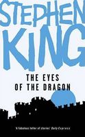 The Eyes of the Dragon. Stephen King - Фантастика. Фентезі. Жахи