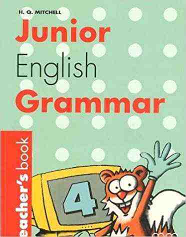 Книга для вчителя Junior English Grammar 4 Teacher's Book Англійська мова Mitchell H.Q. MM Publications