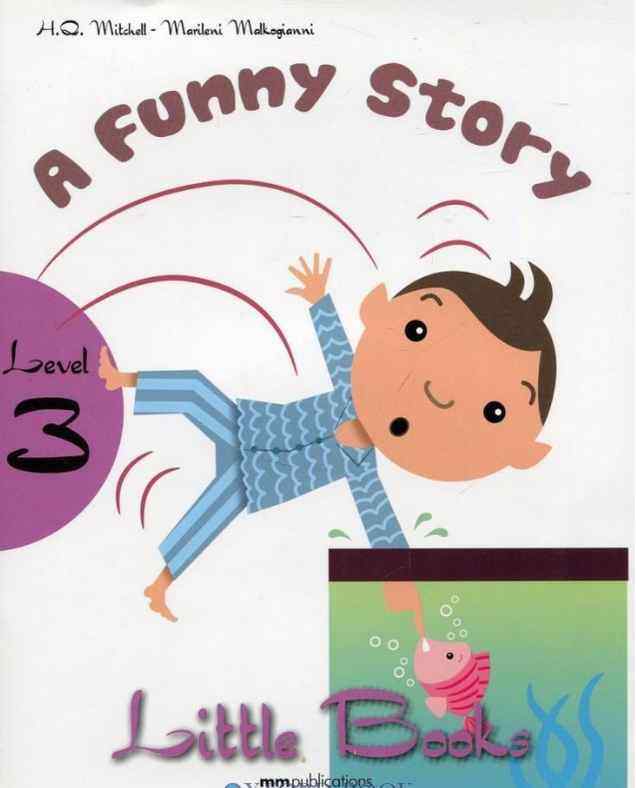Книга малюка Little books 3 A Funny Story with Audio CD/CD-ROM Mitchell, H.Q. MM Publications - Англійська для дітей