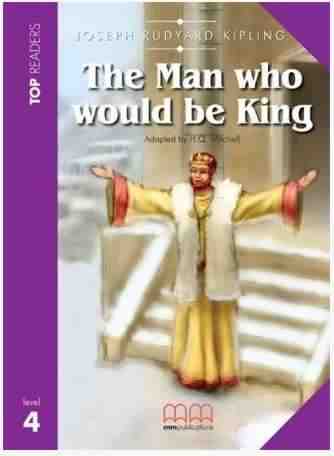 Top Readers 4 Книга для читання Man Who Would be King Intermediate Book with CD Mitchell H.Q. MM Publications Top Readers 4 Книга для читання Man Who Would be King Intermediate Book with CD Mitchell H.Q. MM Publications
