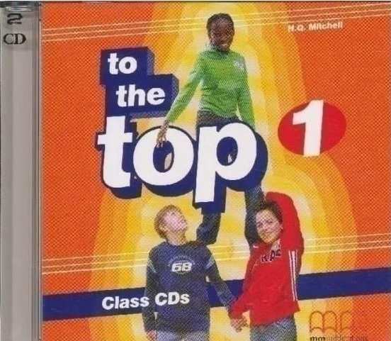 Диск Англійська мова Class CD To the Top 1 5 клас Авт: Mitchell H.Q. Вид-во: MM Publications - 5 клас НУШ
