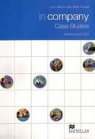 Підручник In Company Case Studies Mark Powell Macmillan Підручник In Company Case Studies Mark Powell Macmillan - Література Англійською мовою