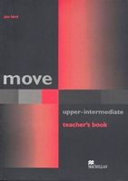 Підручник MOVE Upper intermediate Teacher's Book Macmillan - Література Англійською мовою