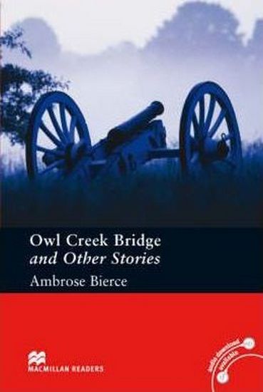 Підручник Pre-intermediate Level Stories by Ambrose Bierce Owl Creek Bridge Macmillan - фото 1