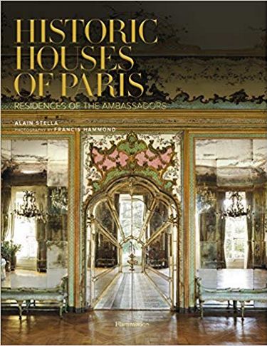 Historic Houses of Paris. Residences of the Ambassadors - фото 1