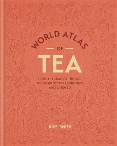 World Atlas of Tea - фото 1
