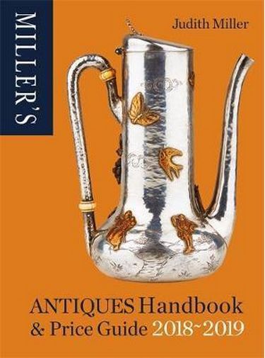 Millers Antiques Handbook & Price Guide 2018 2019 - фото 1