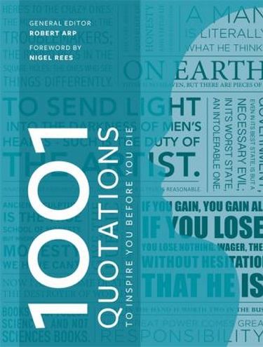 1001 Quotations to inspire you before you die - фото 1