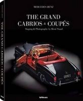 Rene Staud, Mercedes-Benz - The Grand Cabrios & Coupes - Життя Видатних Людей