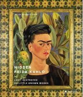 Hidden Frida Kahlo - Життя Видатних Людей