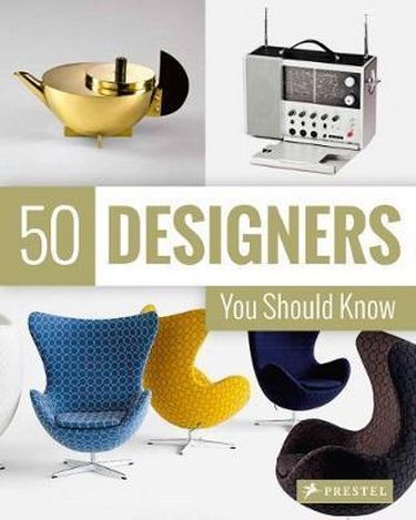 50 Designers You Should Know Claudia Hellmann Prestel Publishing - фото 1