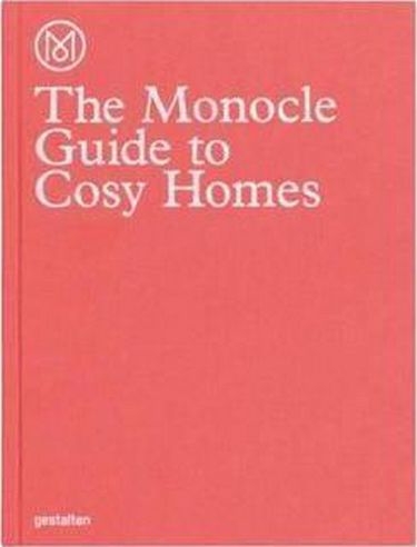 THE MONOCLE GUIDE TO COSY HOMES - фото 1