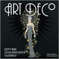 Art Deco. Zloty wiek sztuk graficznych - Життя Видатних Людей