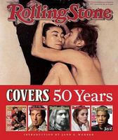 Rolling Stone Covers / 50 Years Rolling Stone Covers / 50 Years - Культура та Мистецтво