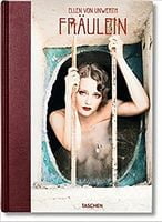ELLEN VON UNWERTH-FREULEIN Ingrid Sischy Taschen - Англійською мовою