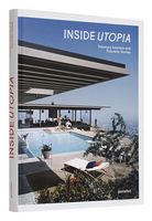 Inside Utopia: Visionary Interiors and Futuristic