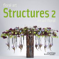 Floral Art Structures 2 Floral Art Structures 2 - Англійською мовою