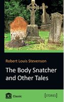 The Body Snatcher and Other Tales