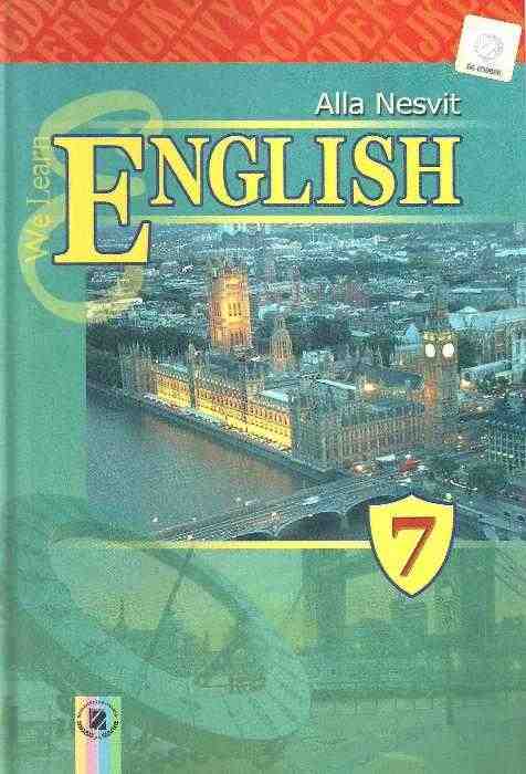 Підручник Англійська мова 7 клас 7-й рік навчання Нова програма Авт: Несвіт А.М. Вид-во: Генеза Підручник Англійська мова 7 клас 7-й рік навчання Нова програма Авт: Несвіт А.М. Вид-во: Генеза - 7 клас НУШ