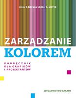 Zarzadzanie kolorem John T. Drew Arcady Zarzadzanie kolorem John T. Drew Arcady - Спеціальна Книга