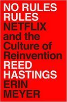 No Rules Rules: Netflix and the Culture of Reinvention - Бізнес, Економіка і Саморозвиток