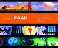 The Art of Pixar: 25th Anniv.: The Complete Color Scripts and Select Art from 25 Years of Animation