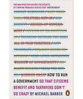 Як керувати урядом. На користь громадян і для спокою платників податків Як керувати урядом. На користь громадян і для спокою платників податків - Про Політику