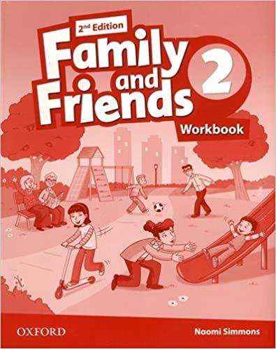 Робочий зошит Family and Friends 2 Workbook Naomi Simmons Oxford University Press Робочий зошит Family and Friends 2 Workbook Naomi Simmons Oxford University Press - Вивчаємо іноземну мову