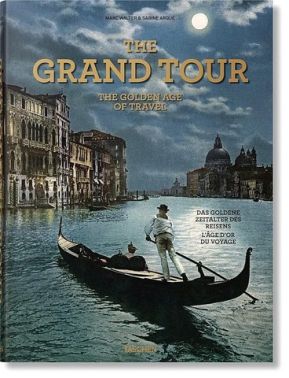The Grand Tour. The Golden Age of Travel - Спеціальна Книга