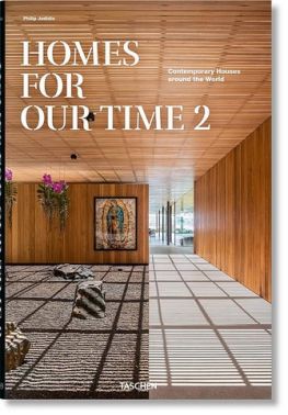 Homes for Our Time. Contemporary Houses around the World. Volume 2