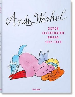 Andy Warhol. Seven Illustrated Books 1952-1959