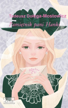 Pamietnik pani Hanki / Щоденник пані Ганки Тадеуш Доленга-Мостович, Dolega-Mostowicz T. Фоліо