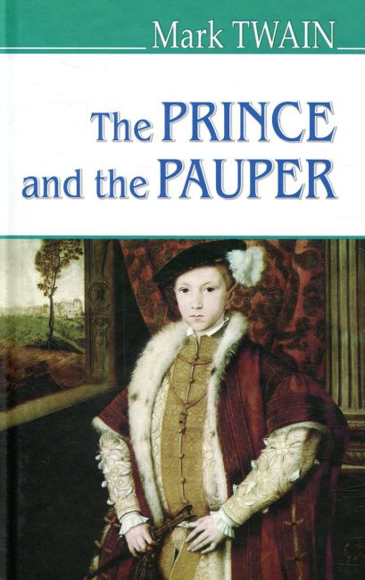 The Prince and the Pauper / Принц і злидар Mark Twen Вид-во: Знання - фото 1