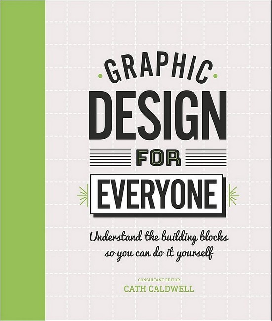 Graphic Design For Everyone - фото 1