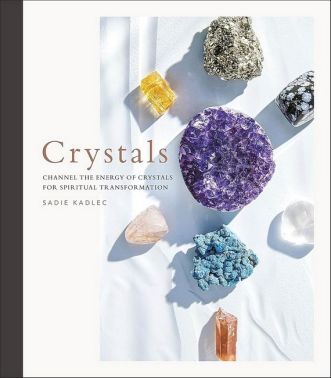 Crystals. Complete Healing Energy for Spiritual Seekers - Езотеріка