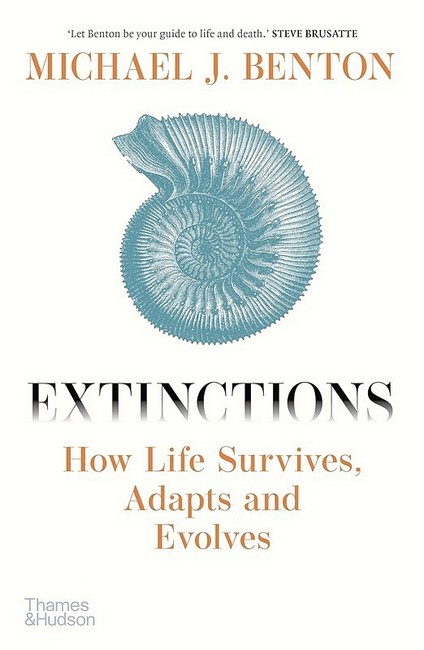 Extinctions. How Life Survives, Adapts and Evolves - фото 1