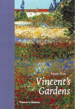 Vincent's Gardens. Paintings and Drawings by Van Gogh