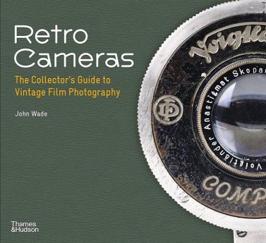 Retro Cameras. The Collector's Guide to Vintage Film Photography - Мистецтво та Культура