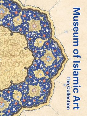 Museum of Islamic Art. The Collection