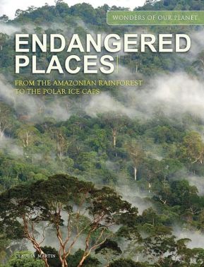 Endangered Places. Wonders Of Our Planet series