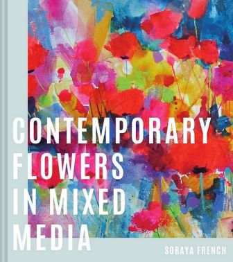 Contemporary Flowers in Mixed Media Contemporary Flowers in Mixed Media - Творчість
