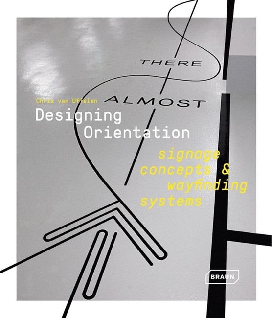 Designing Orientation: Signage Concepts & Wayfinding Systems. - фото 1