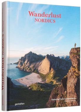 Wanderlust Nordics. Exploring Trails in Scandinavia - Подорожі