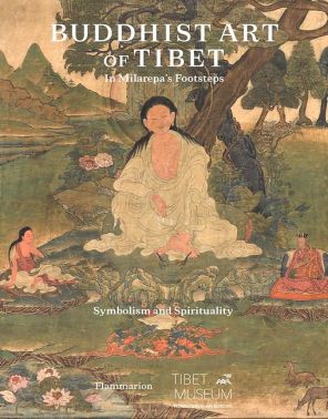 Buddhist Art of Tibet. In Milarepas Footsteps, Symbolism and Spirituality Buddhist Art of Tibet. In Milarepas Footsteps, Symbolism and Spirituality - Мистецтво та Культура
