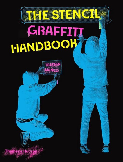 The Stencil Graffiti Handbook - фото 1