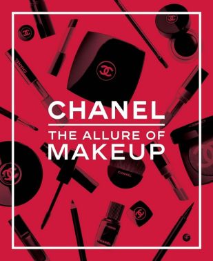 Chanel The Allure of Makeup Авт: Natasha A Fraser Вид-во: Thames and Hudson