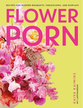 Flower Porn Авт: Kaiva Kaimins Вид-во: DK