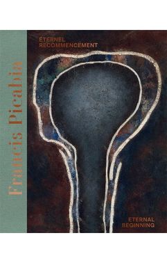 Francis Picabia (Bilingual edition) Авт: Francis Picabia Вид-во: Hauser & Wirth Publishers